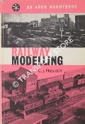 Railway Modelling by FREEZER, C.J.